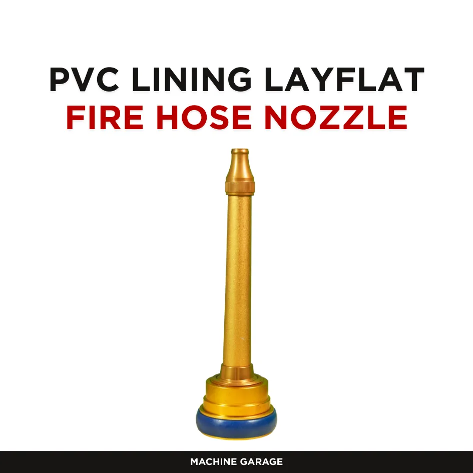 pvc lining layflat fire hose NOZZLE jet Nozzle pemadam